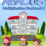 Abacus Multiplication Workbook 1